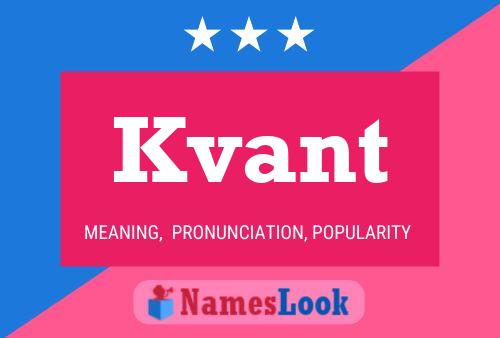 Постер имени Kvant