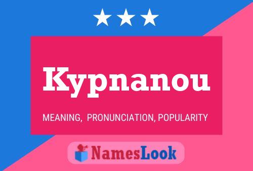 Постер имени Kypnanou