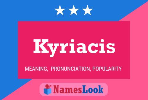 Постер имени Kyriacis