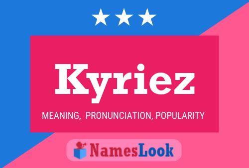 Постер имени Kyriez