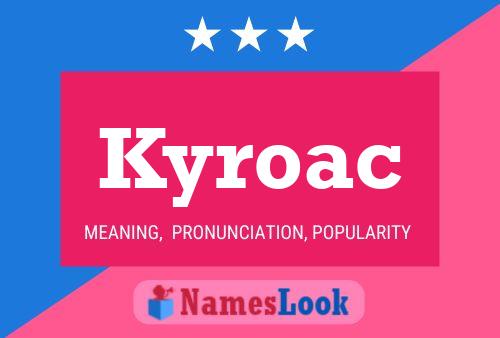 Постер имени Kyroac