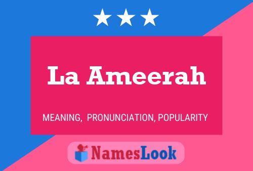 Постер имени La Ameerah