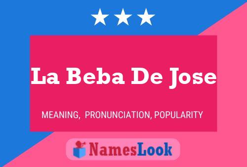 Постер имени La Beba De Jose