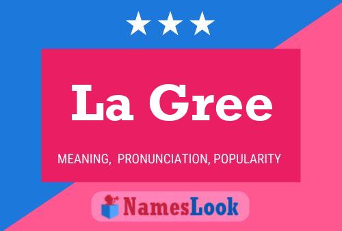 Постер имени La Gree