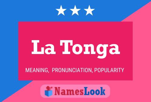 Постер имени La Tonga