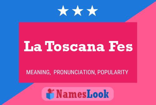 Постер имени La Toscana Fes