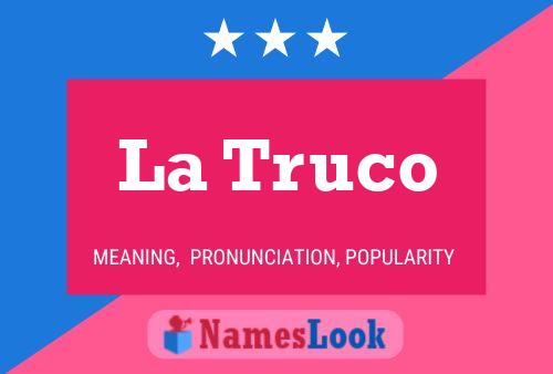 Постер имени La Truco