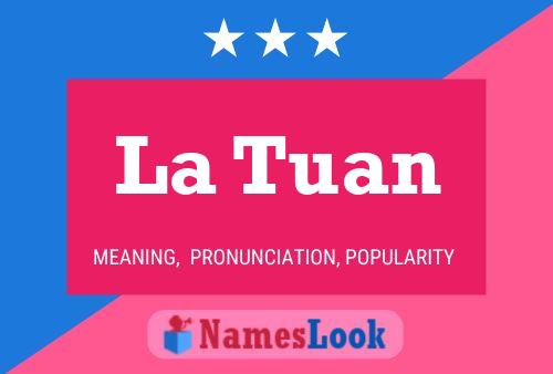 Постер имени La Tuan