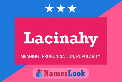 Постер имени Lacinahy