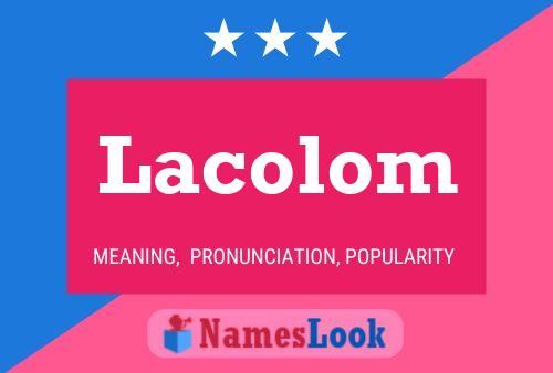 Постер имени Lacolom