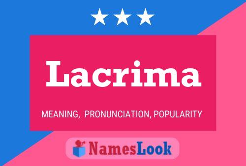 Постер имени Lacrima