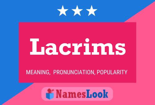 Постер имени Lacrims