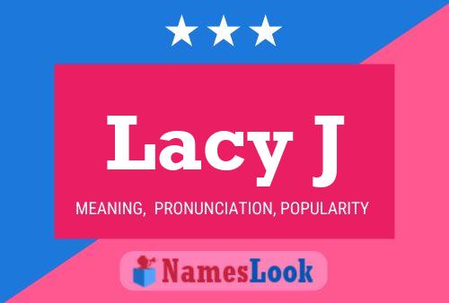 Постер имени Lacy J