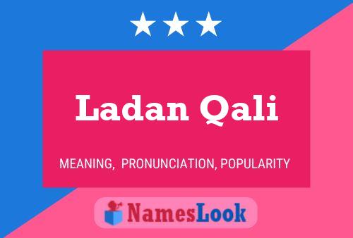 Постер имени Ladan Qali