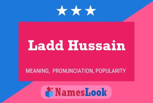 Постер имени Ladd Hussain