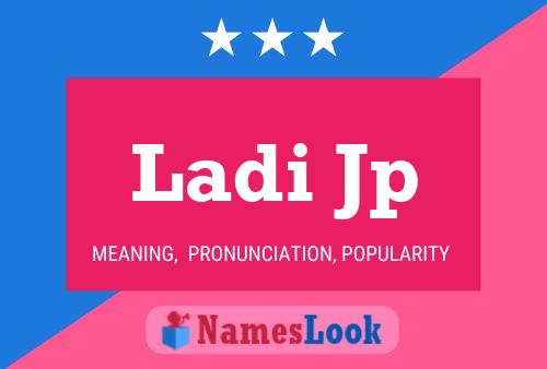 Постер имени Ladi Jp