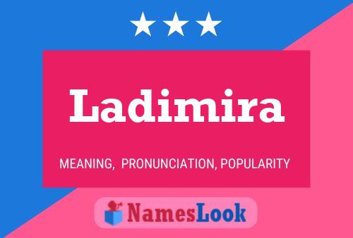 Постер имени Ladimira