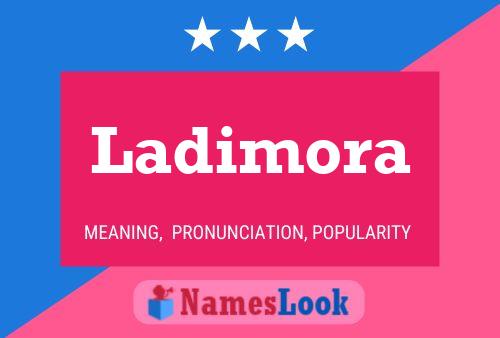 Постер имени Ladimora