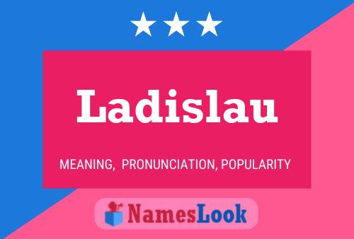 Постер имени Ladislau