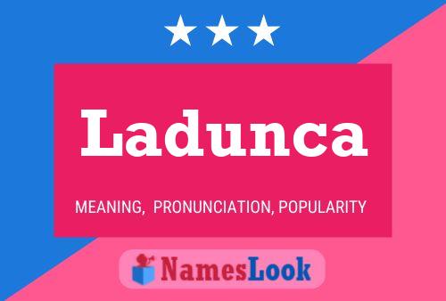 Постер имени Ladunca