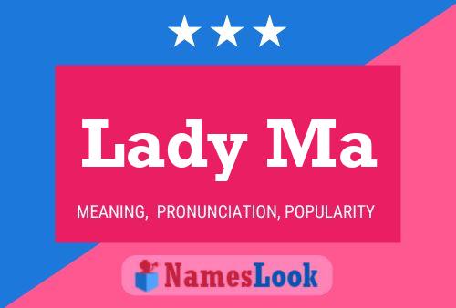 Постер имени Lady Ma