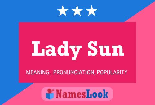 Постер имени Lady Sun