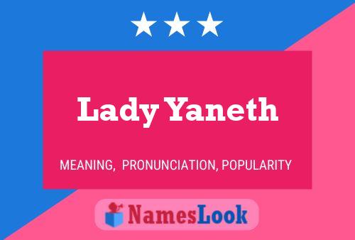 Постер имени Lady Yaneth