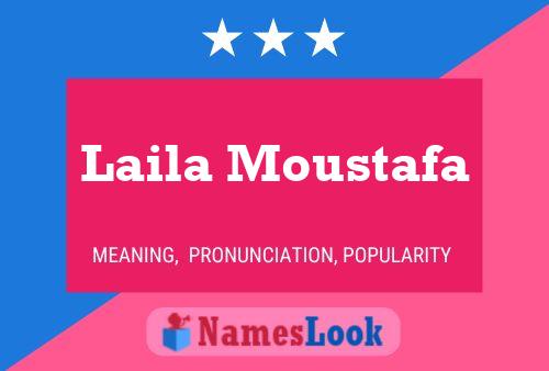 Постер имени Laila Moustafa