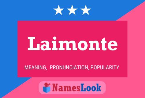 Постер имени Laimonte