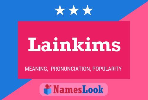 Постер имени Lainkims