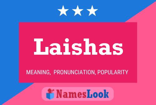 Постер имени Laishas