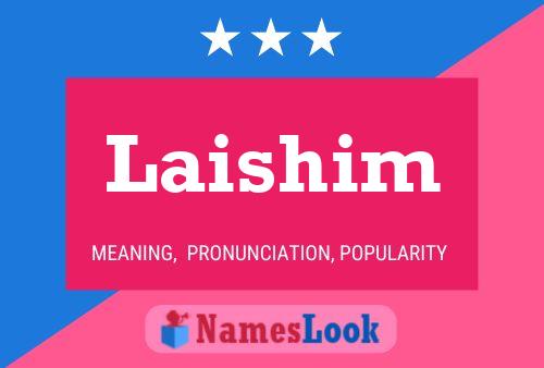 Постер имени Laishim