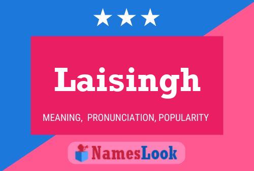 Постер имени Laisingh