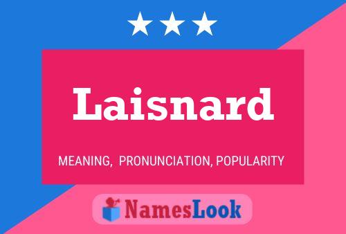 Постер имени Laisnard