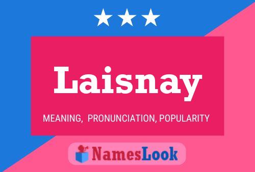 Постер имени Laisnay