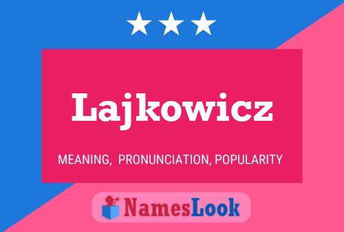 Постер имени Lajkowicz