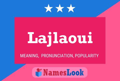 Постер имени Lajlaoui