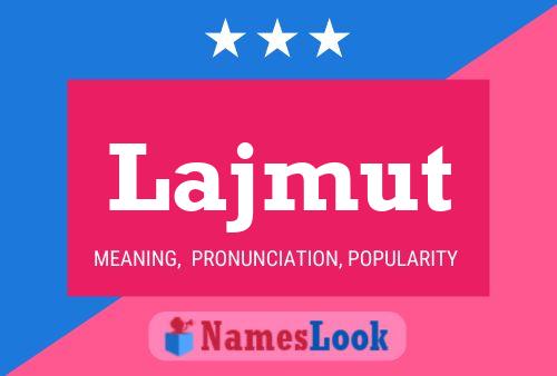 Постер имени Lajmut