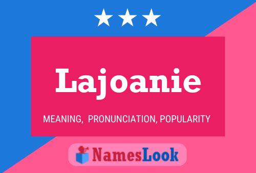 Постер имени Lajoanie