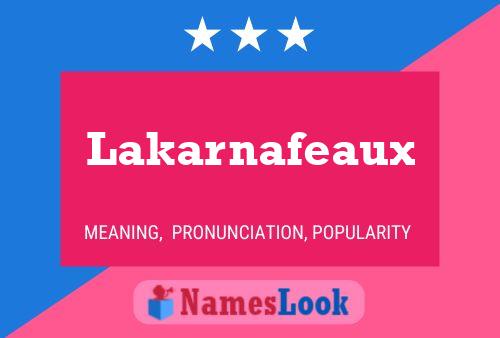 Постер имени Lakarnafeaux