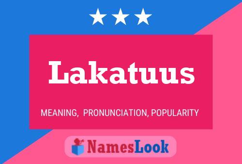 Постер имени Lakatuus