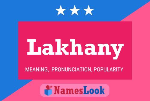 Постер имени Lakhany