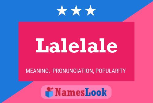 Постер имени Lalelale