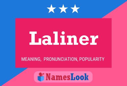 Постер имени Laliner