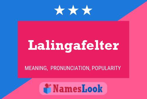 Постер имени Lalingafelter