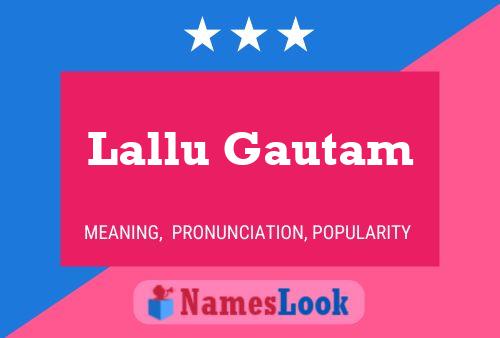 Постер имени Lallu Gautam