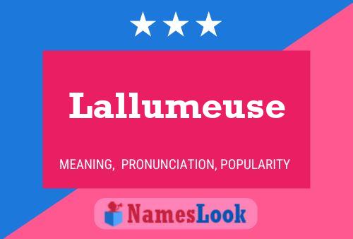 Постер имени Lallumeuse