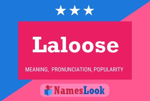 Постер имени Laloose