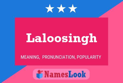 Постер имени Laloosingh