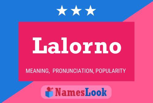 Постер имени Lalorno